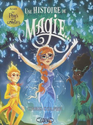cover image of Une histoire de magie...